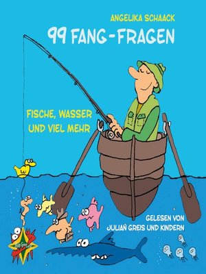 cover image of 99 Fang-Fragen--Fische, Wasser und viel mehr